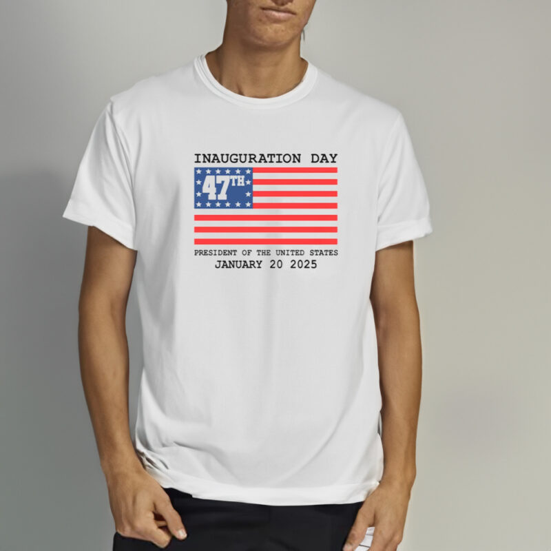Celebrate History: Trump Inauguration Day-47 President T-shirt 9 Trump Inauguration Day-47 President Tshirt1