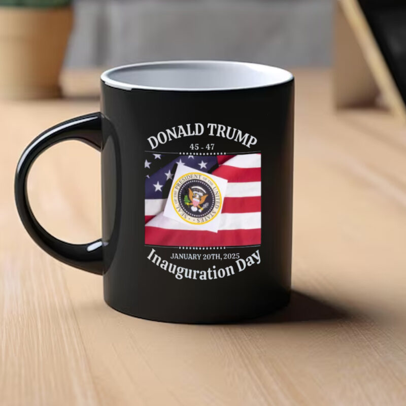 Commemorate History: Trump Inauguration Day 47th US President Inauguration Mug 9 Trump Inauguration Day, 47th US President Inauguration Mug1