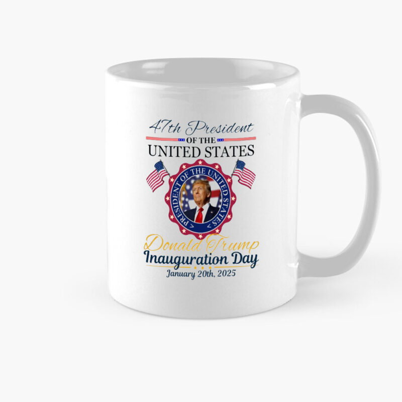 Commemorate History: Trump Inauguration Day Mug 8 Trump Inauguration Day Mug, Donald Trump Mug