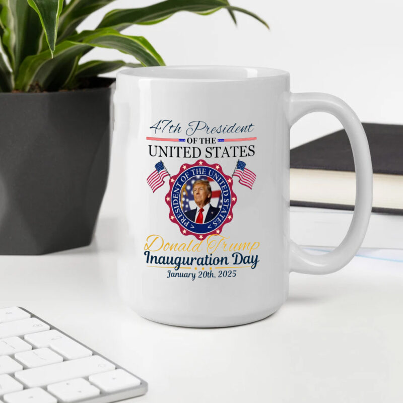 Commemorate History: Trump Inauguration Day Mug 10 Trump Inauguration Day Mug, Donald Trump Mug2