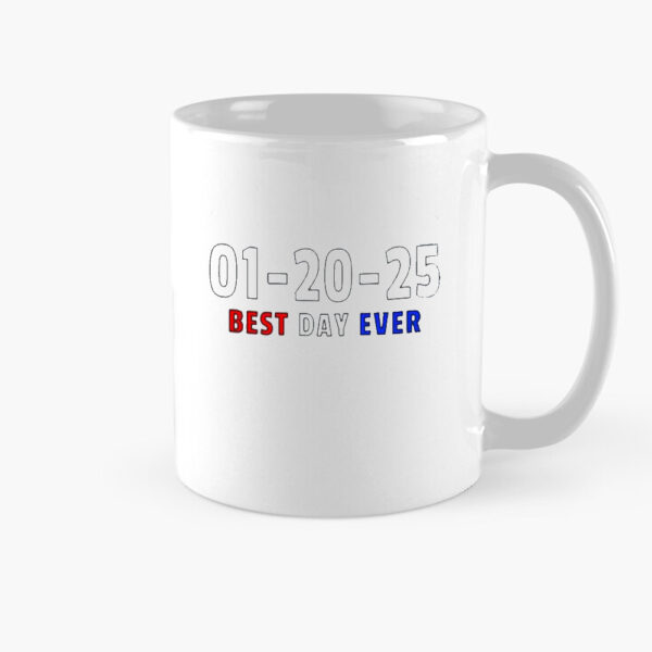 Trump Inauguration Day Mug MAGA Donald Trump Best Day Ever Make America Great Again Trump Vance President Mug