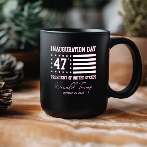 Trump Inauguration Day Mugs, 47th President Of The United States Trump 2025 Mug3