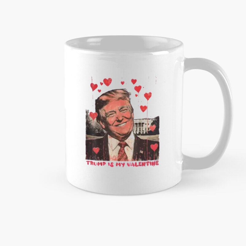 Trump Valentine's Day Mug: Show Your Love for the Former President 8 Trump Is My Valentine Mug Funny Trump Lover Valentine's Day Gift Valentine Trump Mug