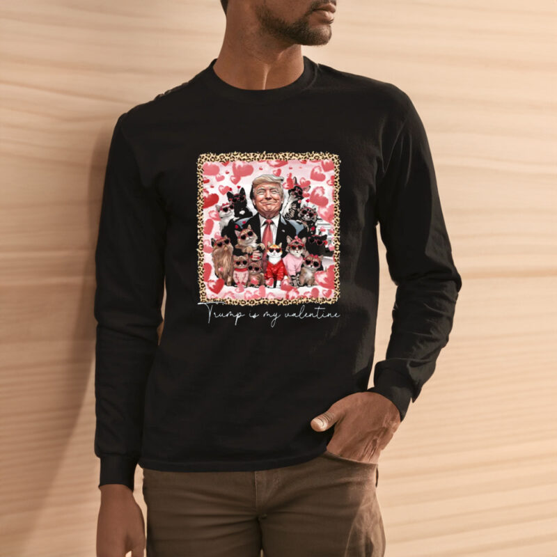 Show Your Love for Trump This Valentine's Day with Our Exclusive Shirt 11 Trump Is My Valentine Shirt, Trump Lover Shirt, Valentine Trump Dog Cat Shirt3