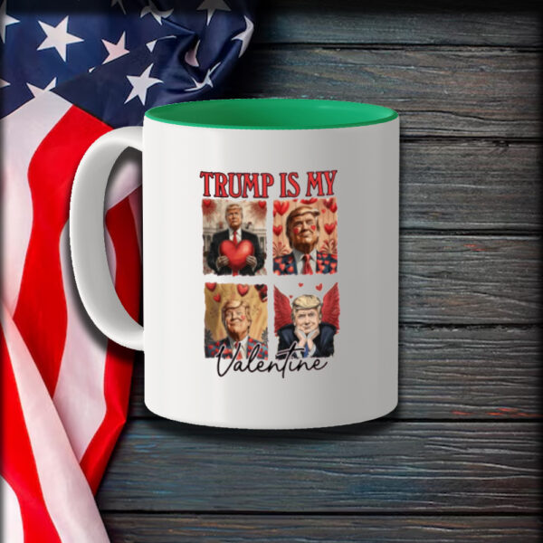 Trump Lover Mug, Trump Is My Valentine Mugs1