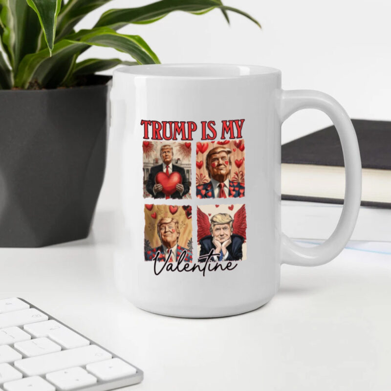 Trump Valentine's Day Mug: Show Your Love for the 45th President 10 Trump Lover Mug, Trump Is My Valentine Wear, Angel Trump Mug2