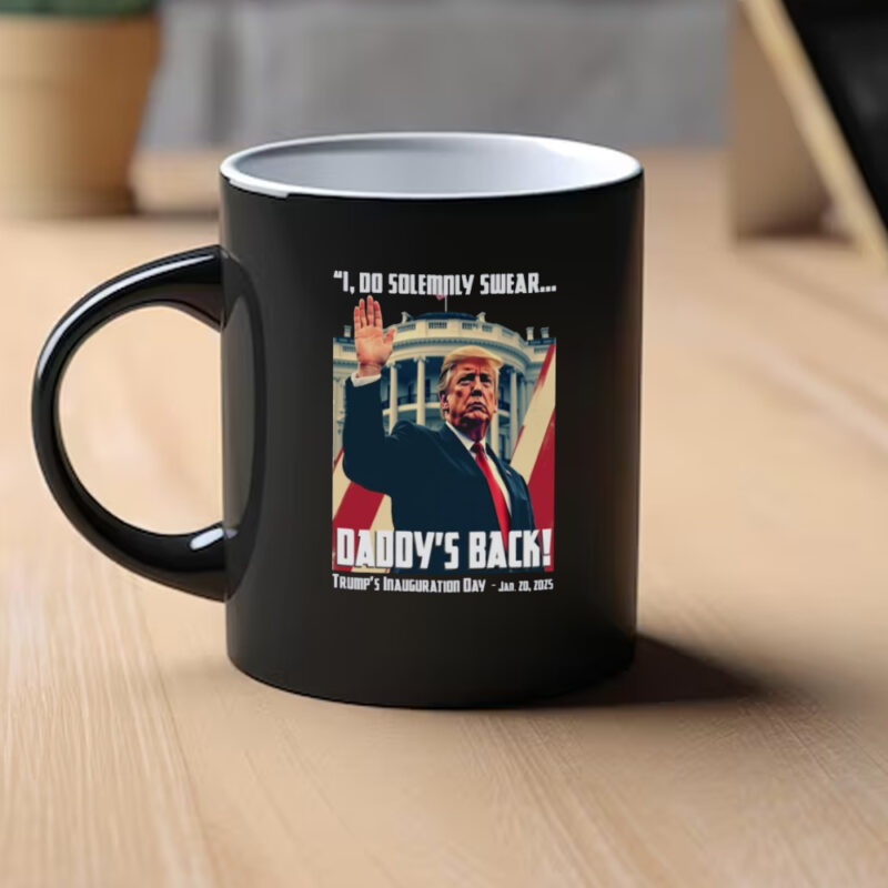 Inaugural Trump Mug: Solemn Swearing for a Patriotic Morning 9 Trump Mug, Inauguration Day, I Do Solemnly Swear Mug1