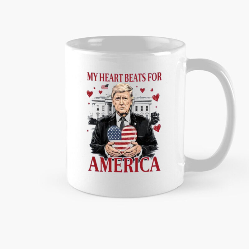 Patriotic Trump Mug: Show Your Love for America 8 Trump My Heart Beats for America Mug