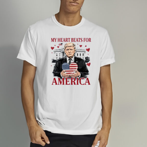 Trump My Heart Beats for America T-Shirts1