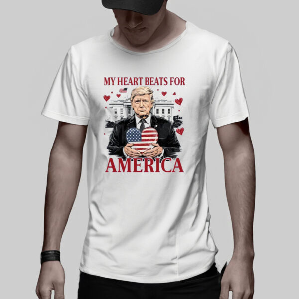 Trump My Heart Beats for America T-Shirts3