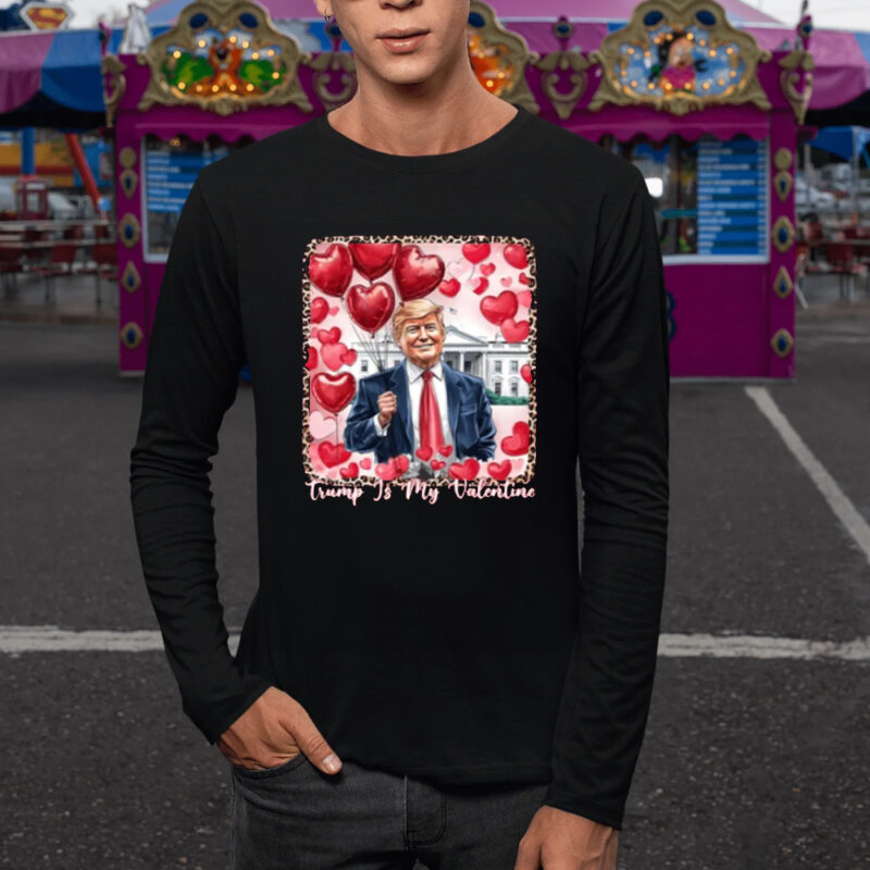 Trump Xoxo: Show Your Valentine Love with Our Exclusive Shirt 9 Trump Xoxo Shirt, Trump Is My Valentine Shirt1