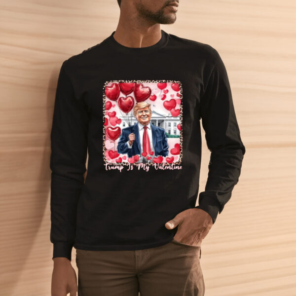 Trump Xoxo Shirt, Trump Is My Valentine Shirt3
