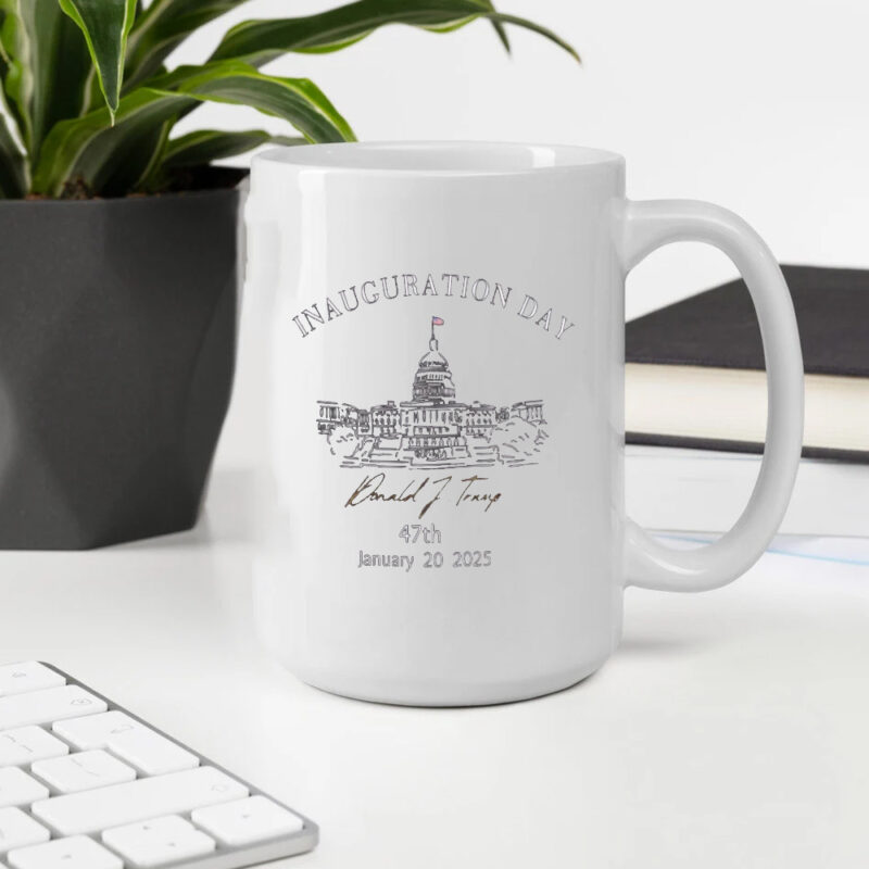 Trump Inauguration Day Mug: Commemorate the 47th President's Historic Day 10 Trump inauguration day Mug, 47th president usa, January 20th 2025 Trump Mug2