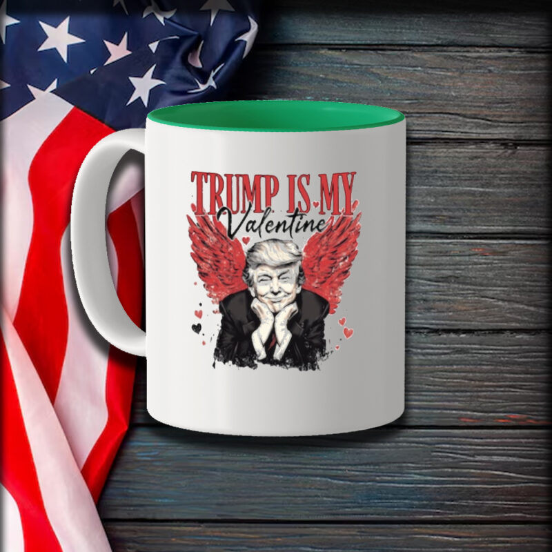 Trump Valentine's Day Mug: Show Your Love for the 45th President 9 Trump is My Valentine Mug, Trump Lover Mug1