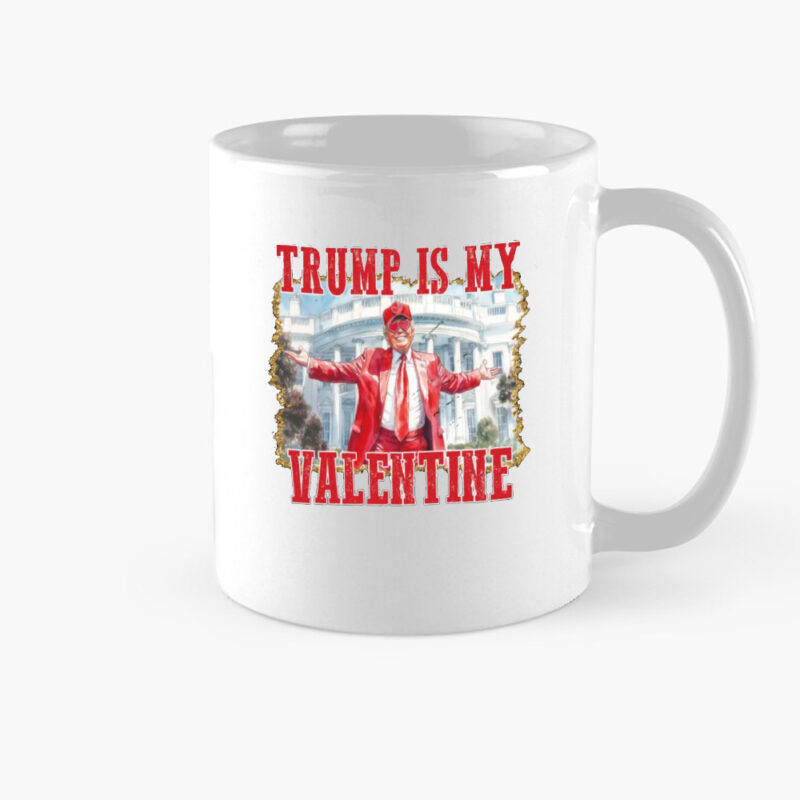 Trump is my Valentine: Retro Valentine's Day Mug 8 Trump is my valentine Mug, Retro Valentines Mug