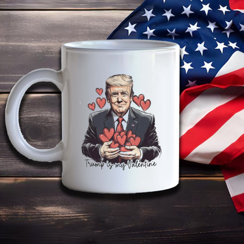 Trump is my Valentine: Retro Valentine's Day Mug 11 Trump is my valentine, Retro Valentine Mug3