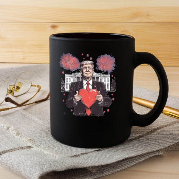 Valentine Trump Mug, Valentines Day Mug, Trump Lover Valentines Gift, Valentine Day Mug