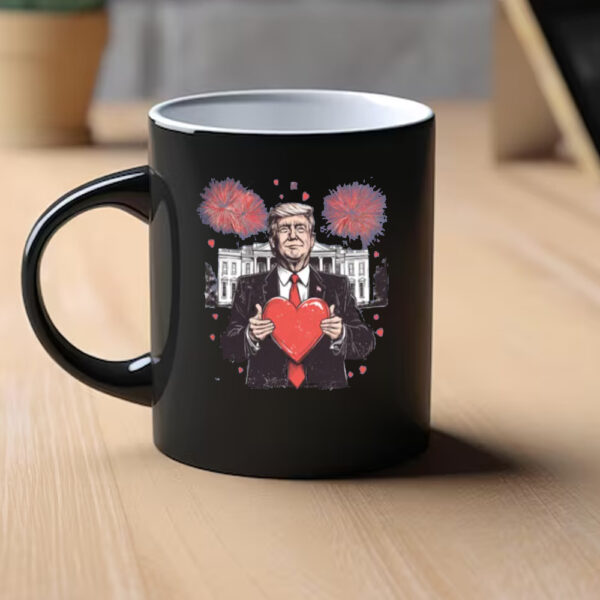 Valentine Trump Mug, Valentines Day Mug, Trump Lover Valentines Gift, Valentine Day Mug1
