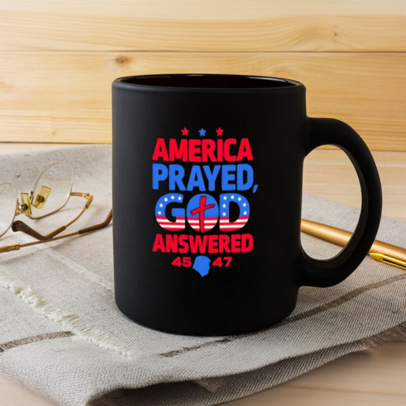 America's Prayer Answered: Donald Trump 45 47 Commemorative Mug 8 America-Prayed-God-Answered-Donald-Trump-45-47-Mug