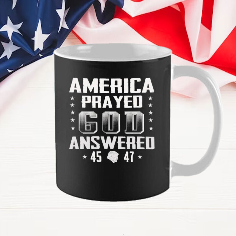 America Prayed God Answered Trump 2024 Political Mug 9 America Prayed God Answered Trump 2024 Political Mug