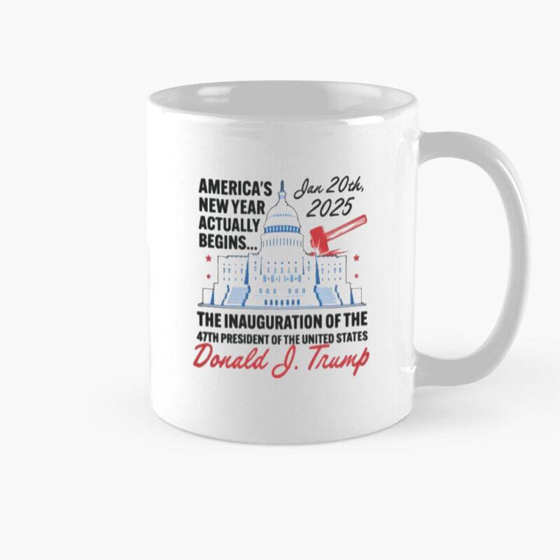 Trump Mug: America's New Year Starts January 20, 2025 8 America's-New-Year-Actually-Begins-January-20,-2025-Trump-Mug