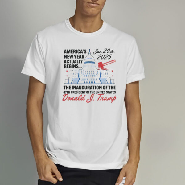 America's-New-Year-Actually-Begins-January-20,-2025-Trump-T-Shirt2