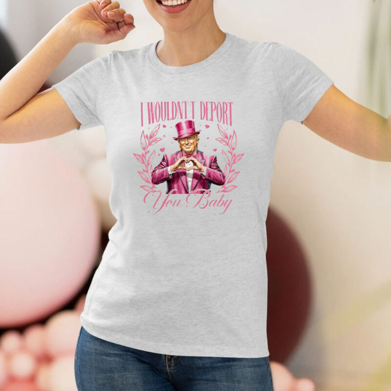 Cupid's Favorite President: I Wouldn't Deport You Baby Trump Shirt 8 Cupid's-Favorite-President-Shirt,-I-Wouldn't-Deport-You-Baby-Trump-Shirt