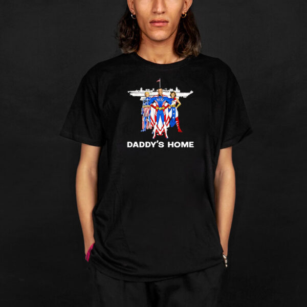 Daddy’s Home Donald Trump Avenger American shirt