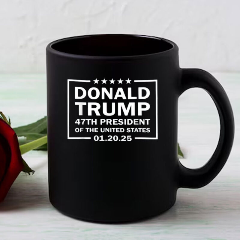 Donald Trump 47th President 2025 Inauguration USA Patriotic Mug 8 Donald Trump 47th President 2025 Inauguration USA Patriotic Mug