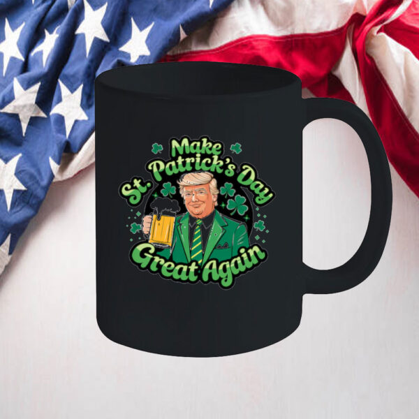 Donald Trump Beer Make St Patricks Day Great Again Mug