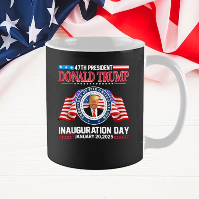 Donald Trump Inauguration Day 2025 47th USA President Mug 9 Donald Trump Inauguration Day 2025 47th USA President Mug