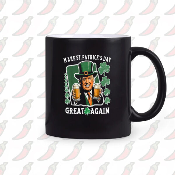 Donald Trump Make St Patrick's Day Great, Trump Inspired Mug2