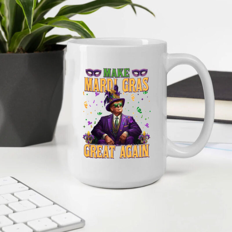 Make Mardi Gras Great Again with the Donald Trump Mardi Gras 2025 Mug 10 Donald-Trump-Mardi-Gras-2025-Mug,-Make-Mardi-Gras-Great-Again-Mug,-Funny-Trump-Mardi-Gras-Mug2