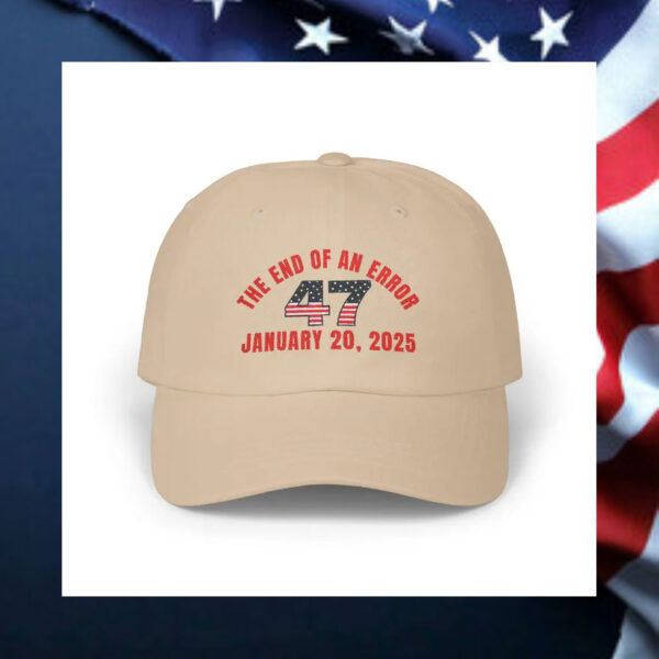 End-Of-An-Error-Inauguration-2025-Hat