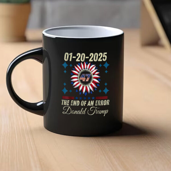 End-of-an-Error-Vintage-January-20-2025-Inauguration-Trump-Mug1