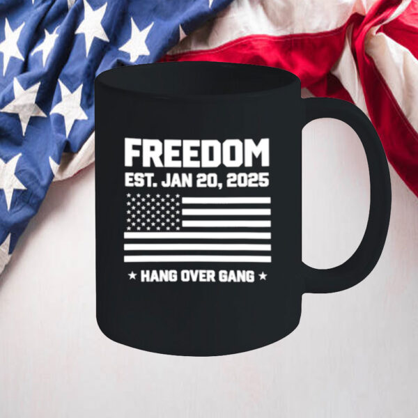 Freedom Est Jan 20 2025 Donald Trump 47th Mug