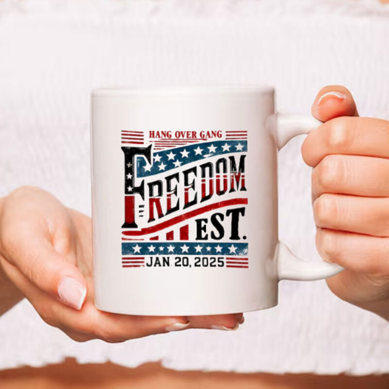Freedom est 2025 Donald Trump jan 2025 Mug 9 Freedom est 2025 Donald Trump jan 2025 Mug