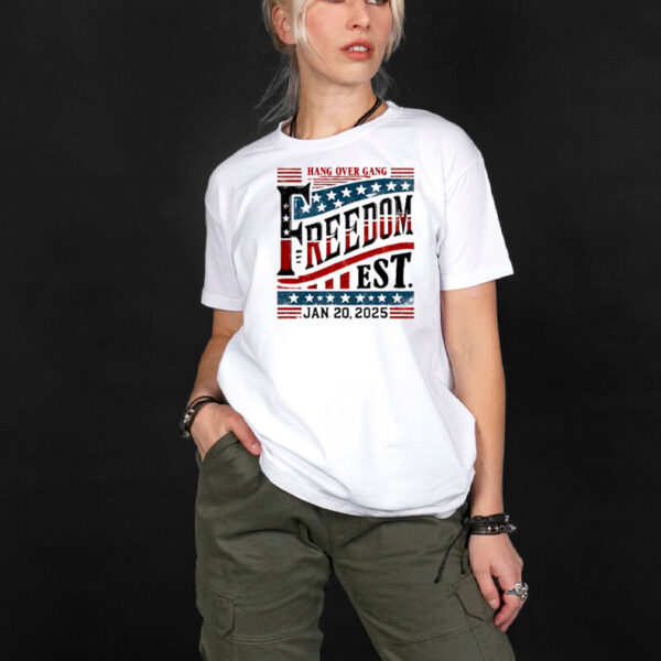 Freedom est 2025 Donald Trump jan 2025 shirt