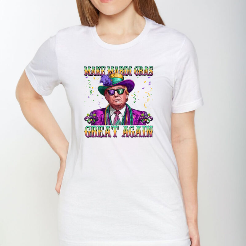 Mardi Gras Great Again: Hilarious Trump 2025 T-Shirt 9 Funny-Trump-2025-Mardi-Gras-T-Shirt,-Make-Mardi-Gras-Great-Again-Shirts1