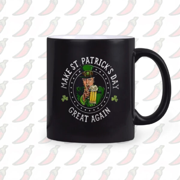 Funny Trump Beer Drinking Make St Patrick's Day Great Again Mug2