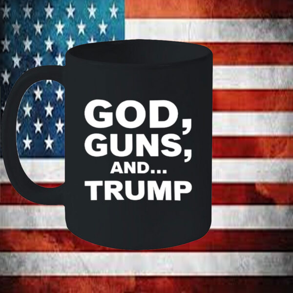 God Guns and Donald Trump Text Mug