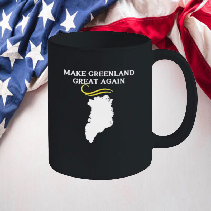 Greenland Map With Trump Hair Make Greenland Great Mug 10 Greenland Map With Trump Hair Make Greenland Great Mug