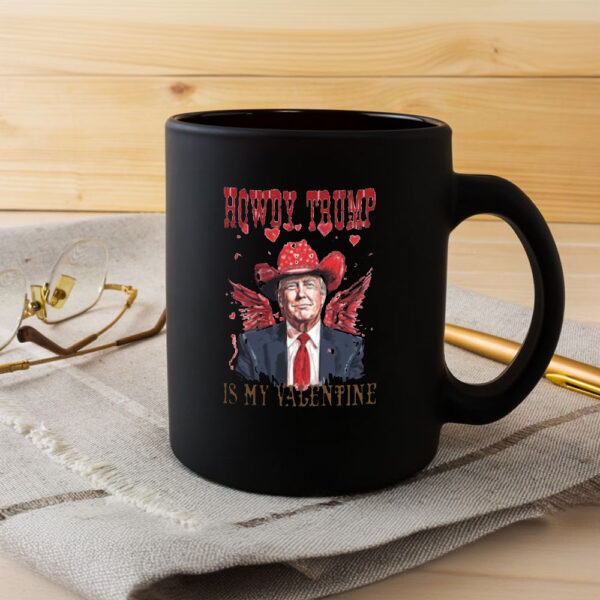 Howdy-Trump-Is-My-Valentine-Mug