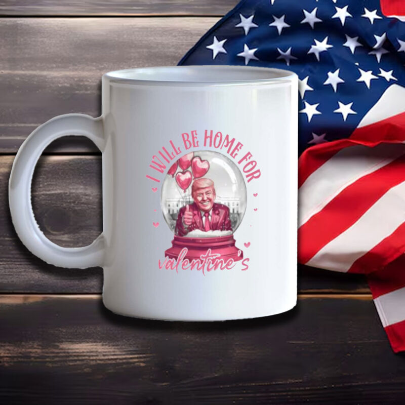 Show Your Trump Love with the "I'll Be Home For Valentine Trump" Retro Mug 11 I'll-Be-Home-For-Valentine-Trump-Mug,-Retro-Trump-Lover-Mug3