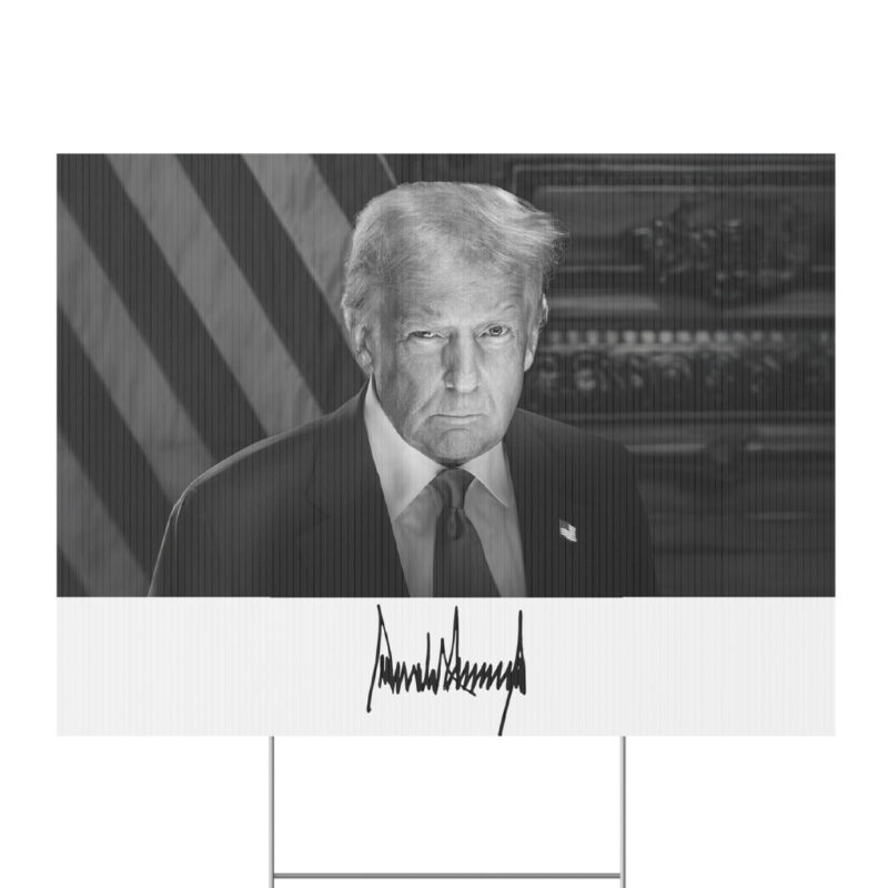 Inaugural Portrait of the 47th President Trump Yard Sign 10 Inaugural Portrait of the 47th President Trump Yard Sign