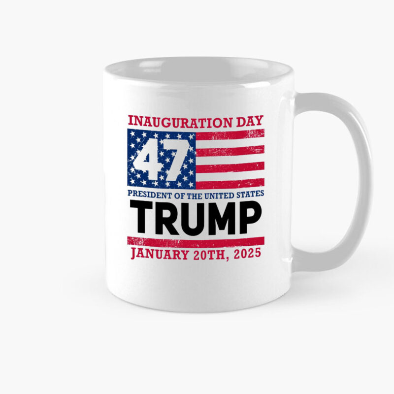 Celebrate Inauguration Day 2025 with the Official Trump 47 President Mug 8 Inauguration-Day-45-47-Donald-Trump-President-we-won-again-trump-47-President-Mugs,-Trump-20th-January-2025-Mug
