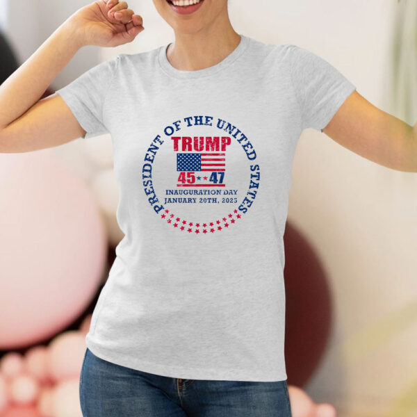 Inauguration-Day-45-47-Donald-Trump-President-we-won-again-trump-47-President-T-Shirt,-20th-January-2025-Shirt