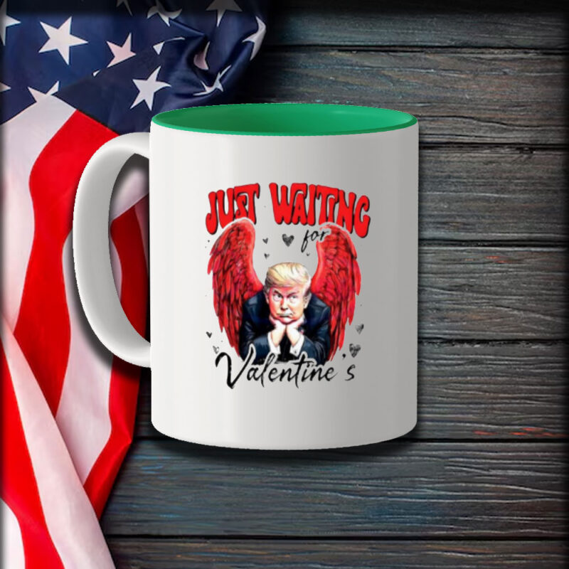 Valentine's Day Gift: Just Waiting For Valentine's Angel Trump Mug 9 Just-Waiting-For-Valentine’s-Angel-Trump-Mug1