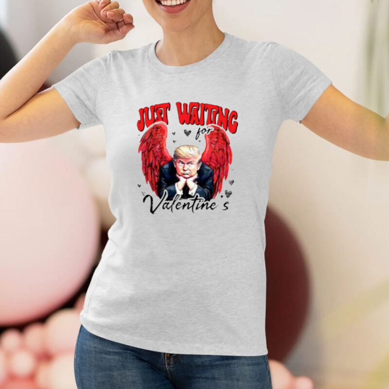 Show Your Love with the Just Waiting For Valentine's Angel Trump T-shirt 8 Just-Waiting-For-Valentine’s-Angel-Trump-T-shirt