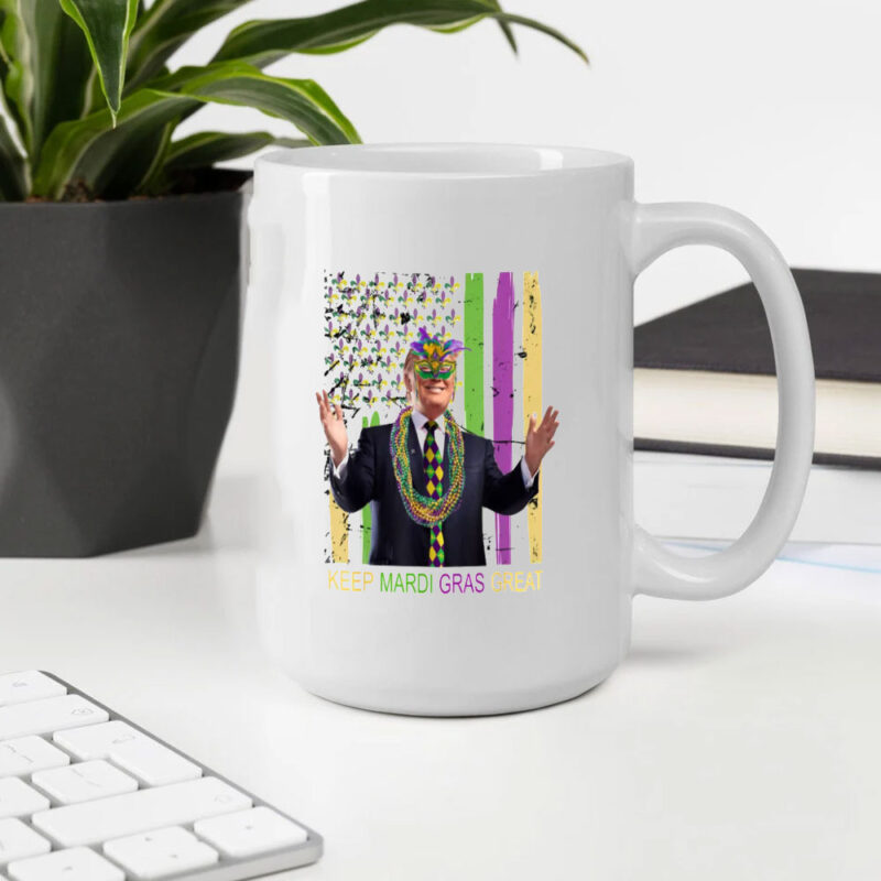 Mardi Gras Trump Mug: Keep Mardi Gras Great Again 10 Keep-Mardi-Gras-Great-Again-Mug,-Mardi-Gras-Trump-Mug2
